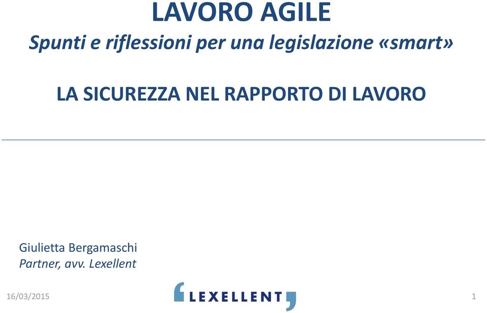 SICUREZZA NEL RAPPORTO DI LAVORO