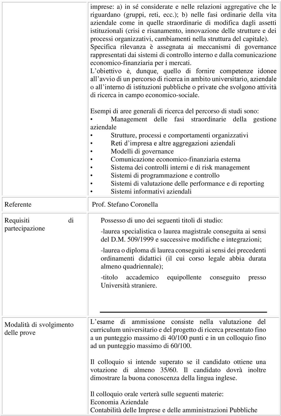 cambiamenti nella struttura del capitale).