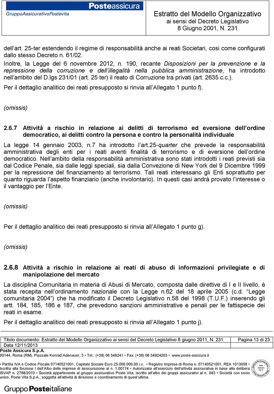 25 ter) il reato di Corruzione tra privati (art. 263