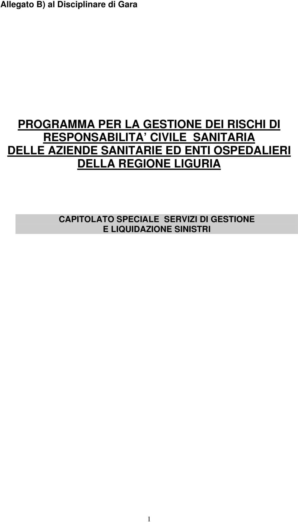 DELLE AZIENDE SANITARIE ED ENTI OSPEDALIERI DELLA REGIONE