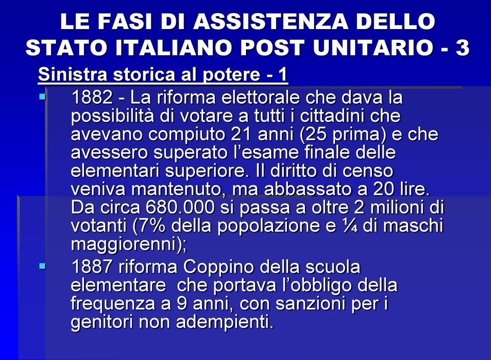 Il diritto di censo veniva mantenuto, ma abbassato a 20 lire. Da circa 680.