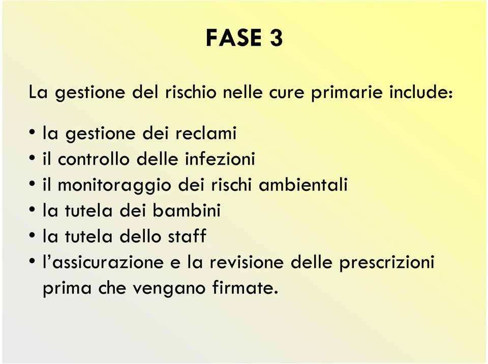 dei rischi ambientali la tutela dei bambini la tutela dello staff l