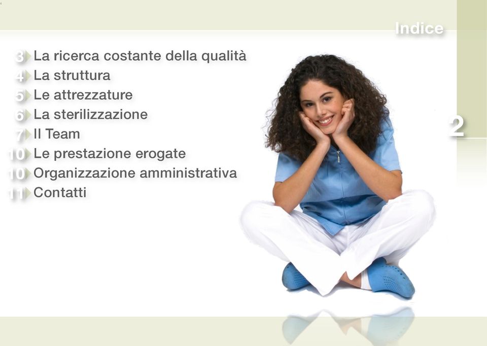 sterilizzazione Il Team Le prestazione