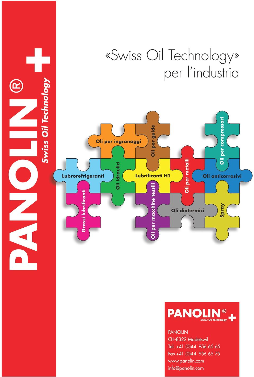 per metalli Oli diatermici Oli per compressori Oli anticorrosivi Spray PANOLIN CH-8322