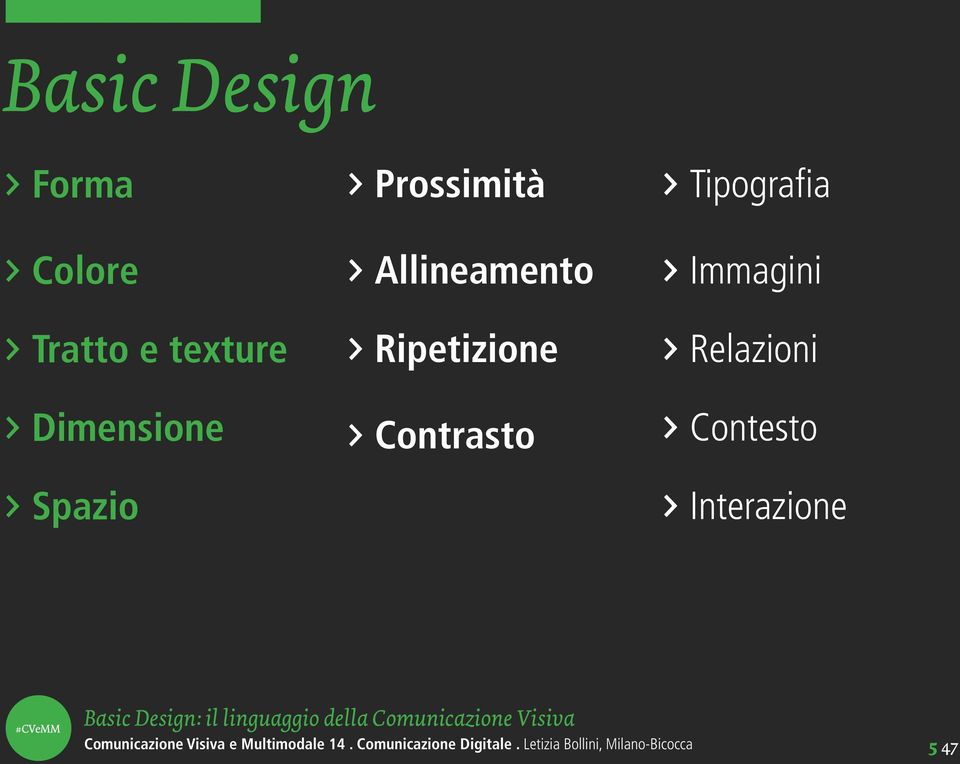 Allineamento > Ripetizione > Contrasto >