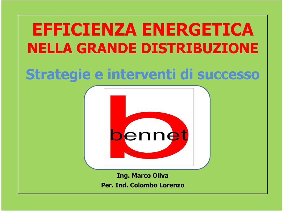 e interventi di successo Ing.