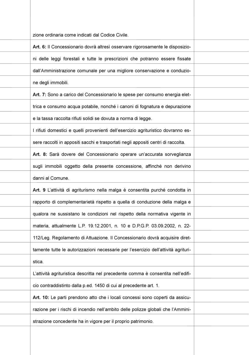 conservazione e conduzione degli immobili. Art.