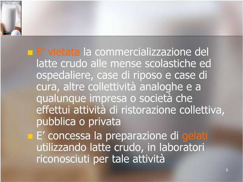 società che effettui attività di ristorazione collettiva, pubblica o privata E concessa