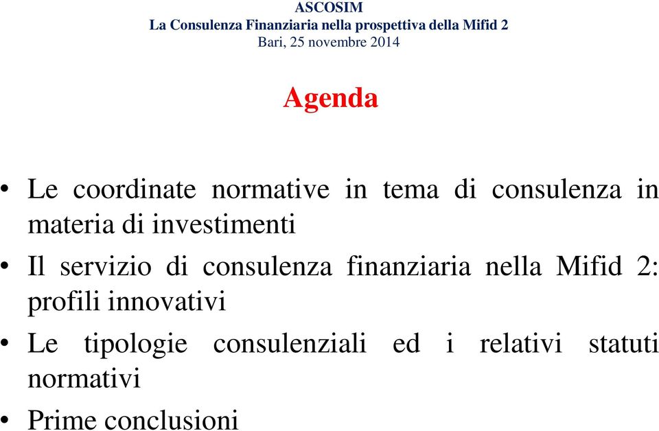 finanziaria nella Mifid 2: profili innovativi Le