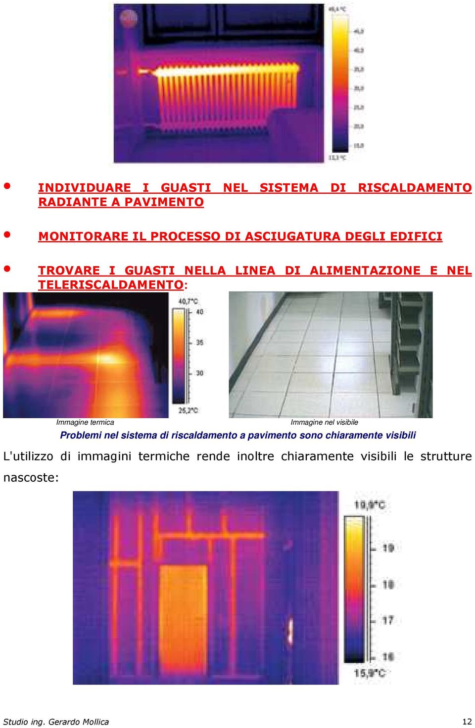 termica Immagine nel visibile Problemi nel sistema di riscaldamento a pavimento sono chiaramente visibili