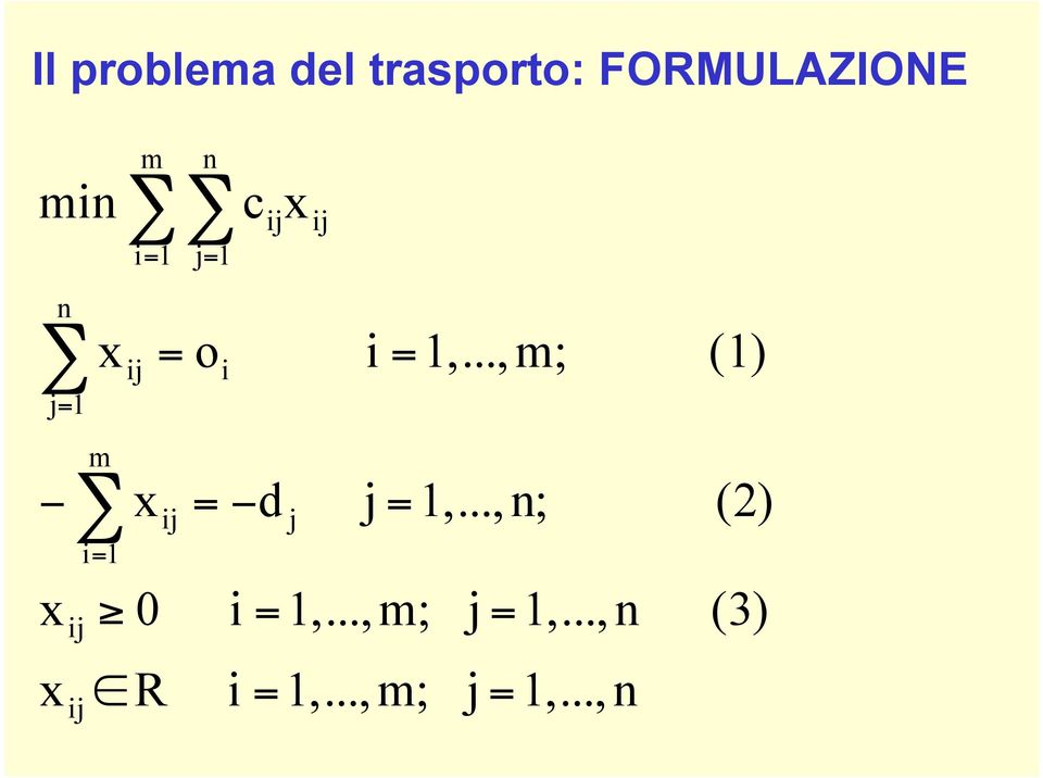 FORMULAZIONE,, m;,, i R