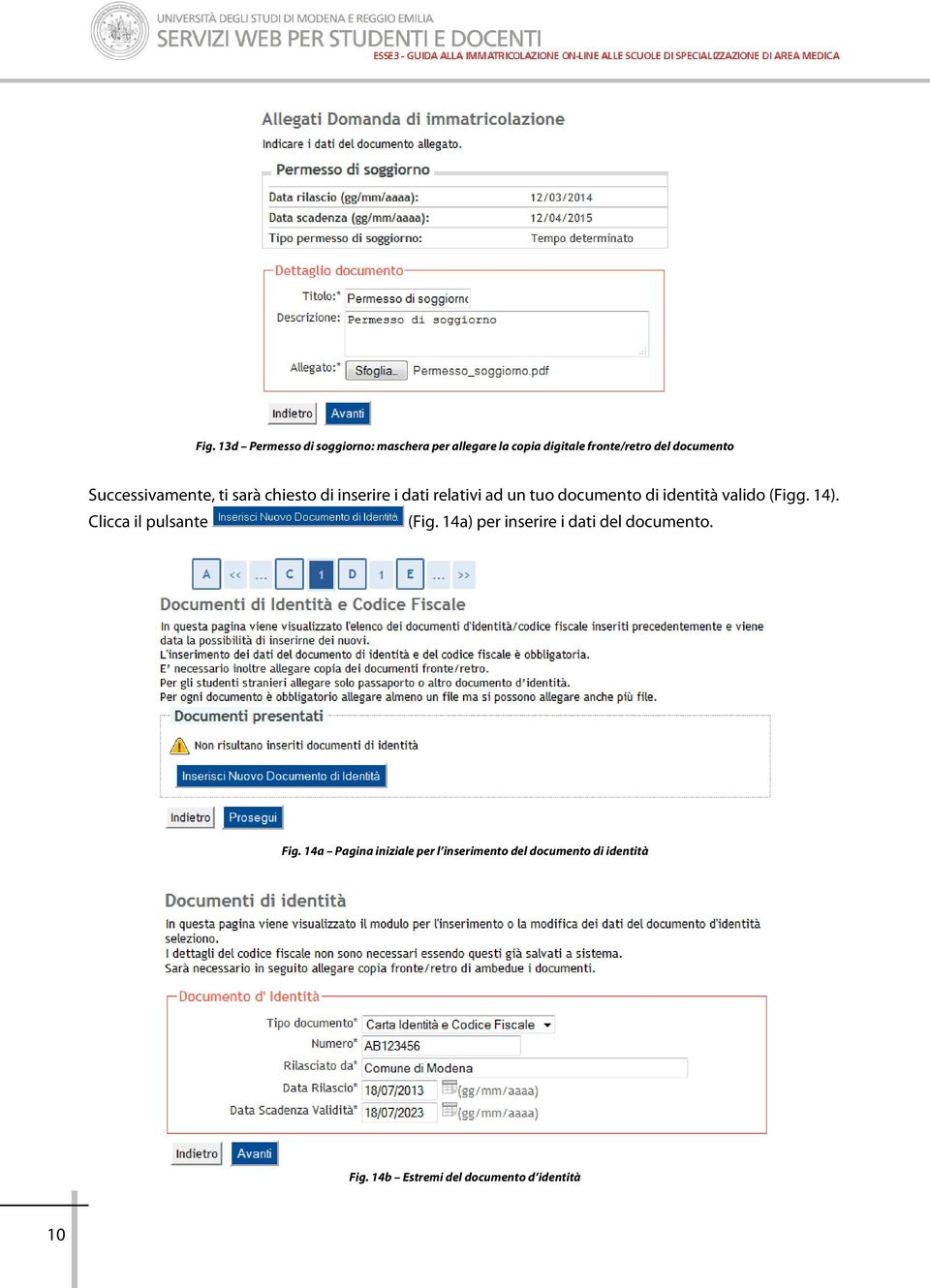 identità valido (Figg. 14). Clicca il pulsante (Fig. 14a) per inserire i dati del documento. Fig.