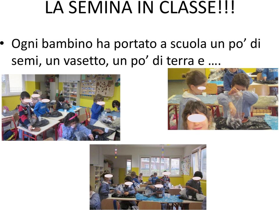 portato a scuola un po