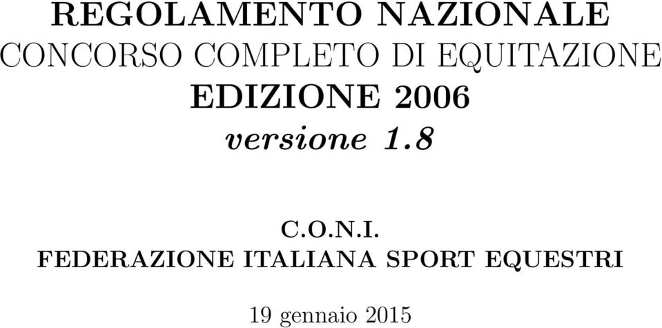 2006 versione 1.8 C.O.N.I.