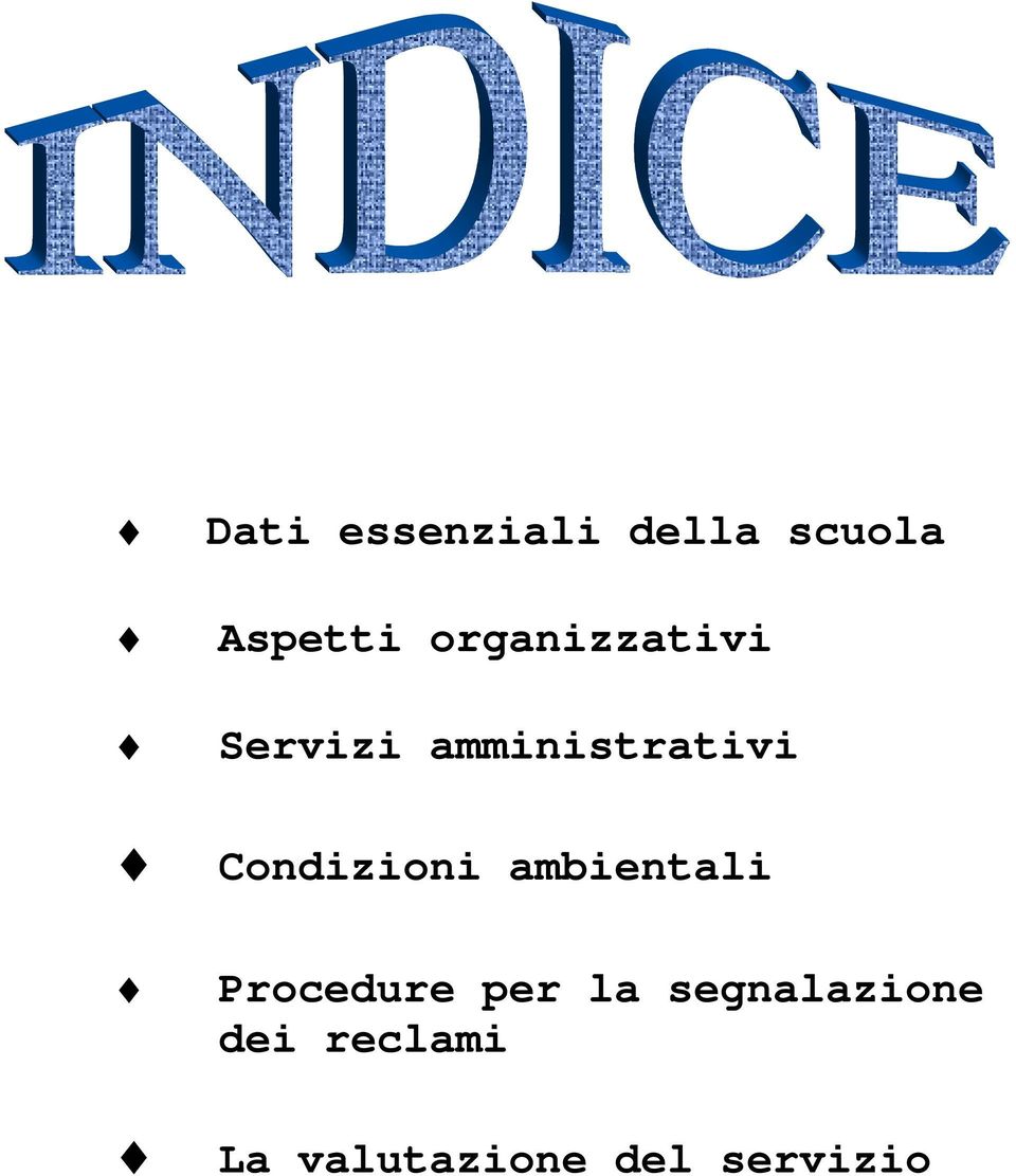 Condizioni ambientali Procedure per la