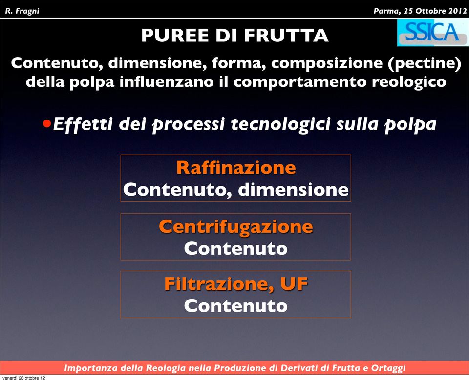 processi tecnologici sulla polpa Raffinazione Contenuto,