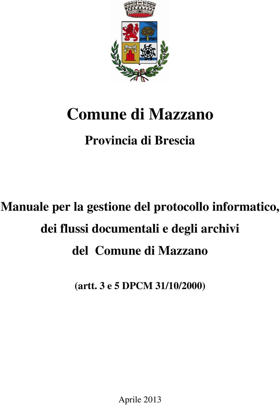 flussi documentali e degli archivi del Comune di