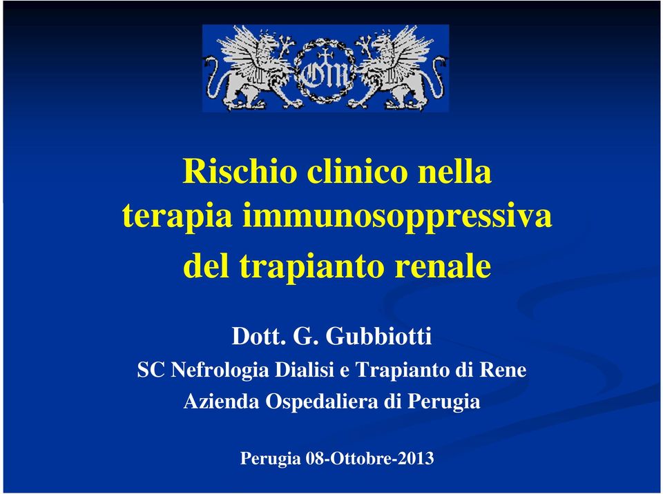 G. Gubbiotti SC Nefrologia Dialisi e