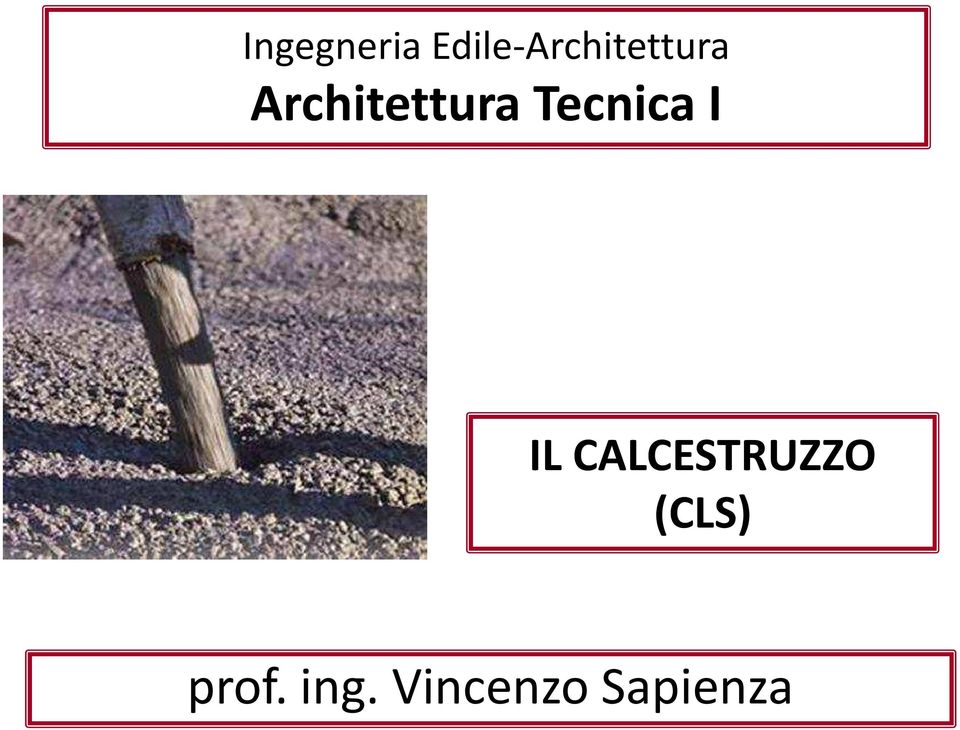 Architettura Tecnica I IL