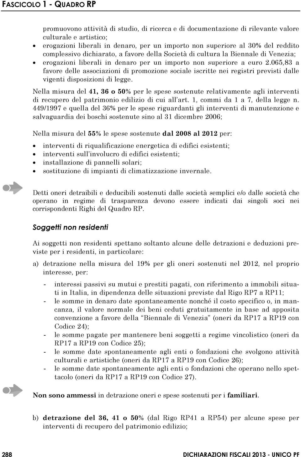 065,83 a favore delle associazioni di promozione sociale iscritte nei registri previsti dalle vigenti disposizioni di legge.