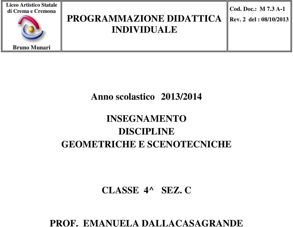 2 del : 08/10/2013 Anno scolastico 2013/2014 INSEGNAMENTO