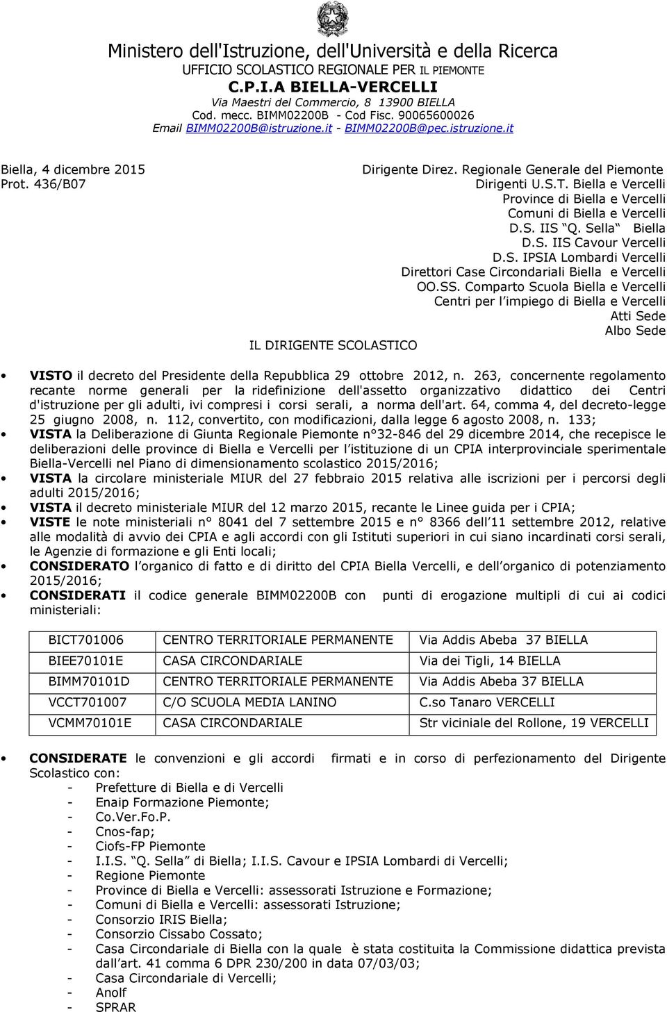 263, concernente regolamento recante norme generali per la ridefinizione dell'assetto organizzativo didattico dei Centri d'istruzione per gli adulti, ivi compresi i corsi serali, a norma dell'art.