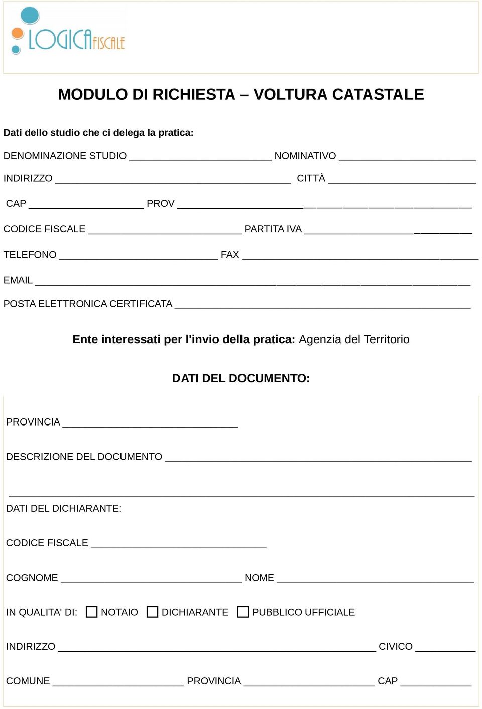 per l'invio della pratica: Agenzia del Territorio DATI DEL DOCUMENTO: PROVINCIA DESCRIZIONE DEL DOCUMENTO DATI DEL