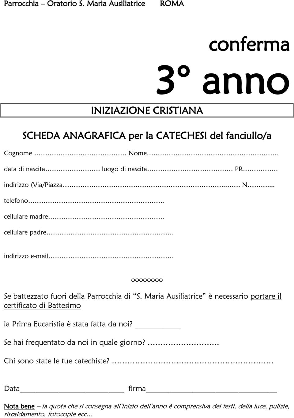 Maria Ausiliatrice è necessario portare il certificato di Battesimo la