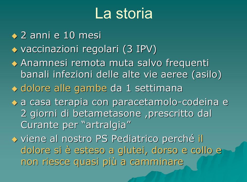 paracetamolo-codeina e 2 giorni di betametasone,prescritto dal Curante per artralgia viene al