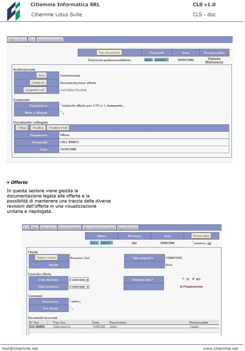 mantenere una traccia delle diverse revisioni dell