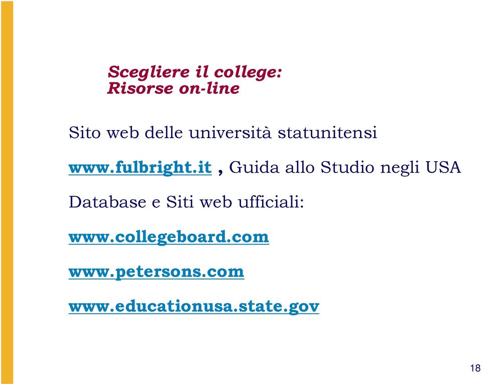 it, Guida allo Studio negli USA Database e Siti web