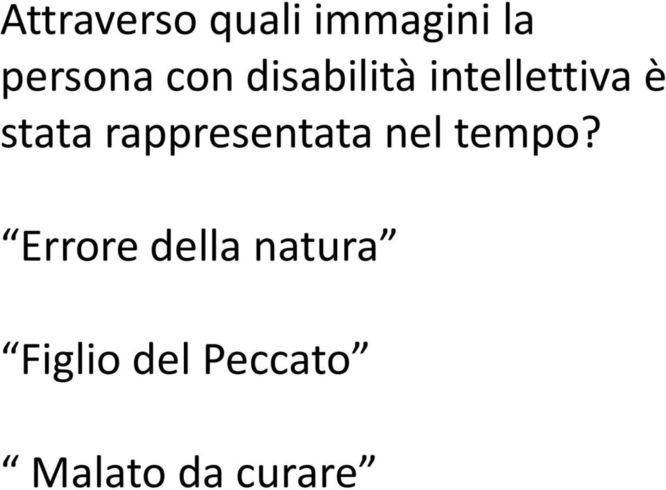 rappresentata nel tempo?