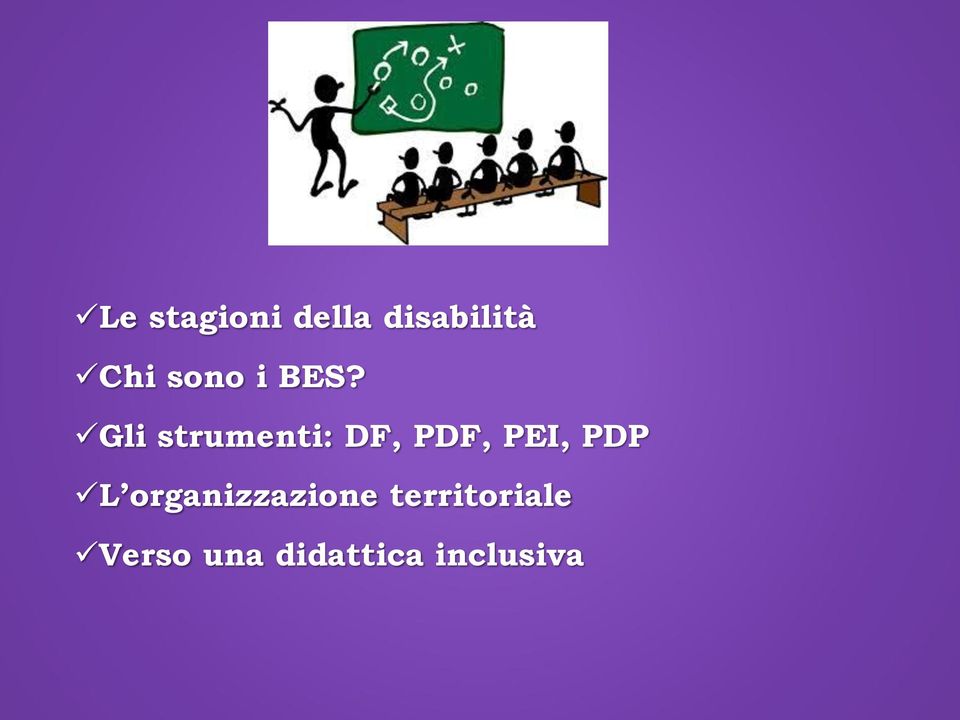 Gli strumenti: DF, PDF, PEI, PDP L