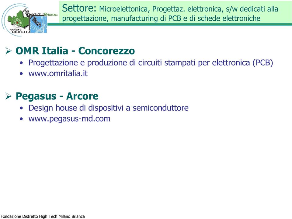 elettroniche OMR Italia - Concorezzo Progettazione e produzione di circuiti