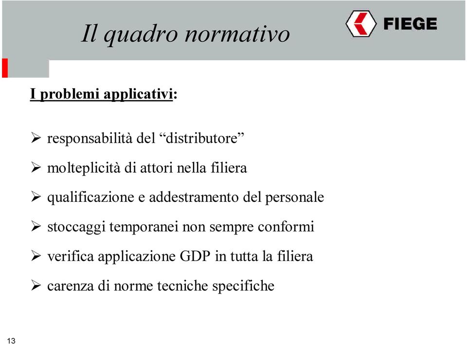 addestramento del personale stoccaggi temporanei non sempre conformi