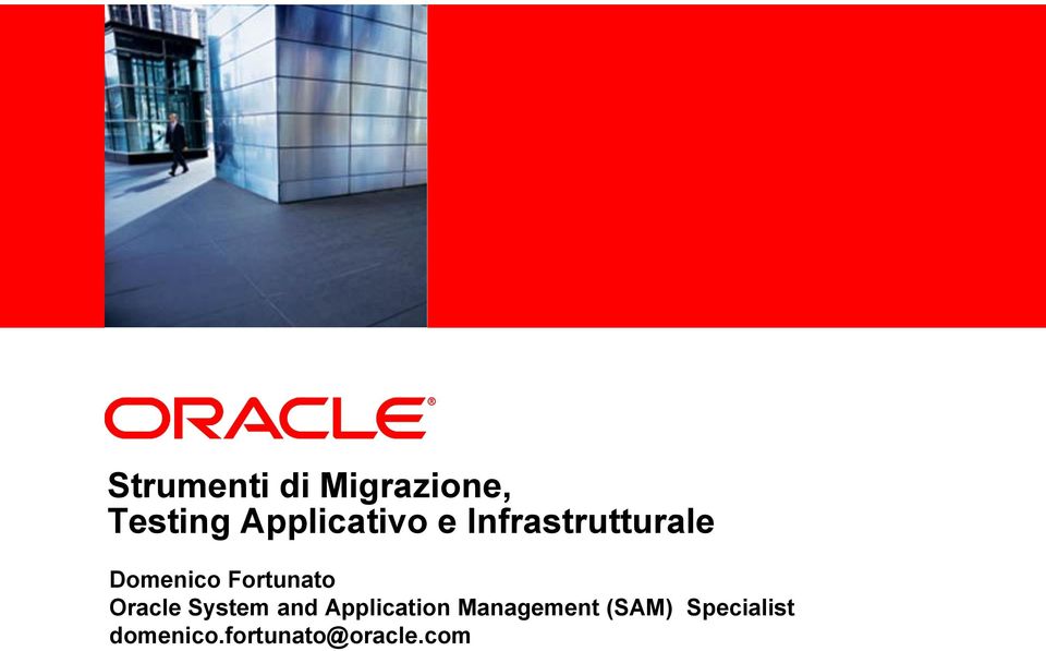 Fortunato Oracle System and Application