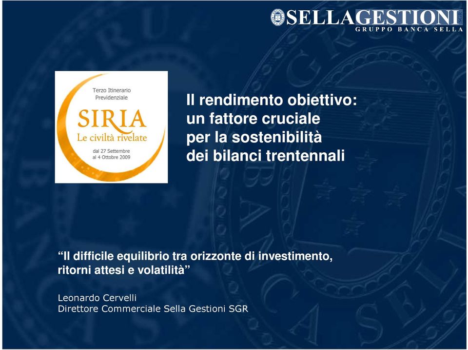 equilibrio tra orizzonte di investimento, ritorni attesi