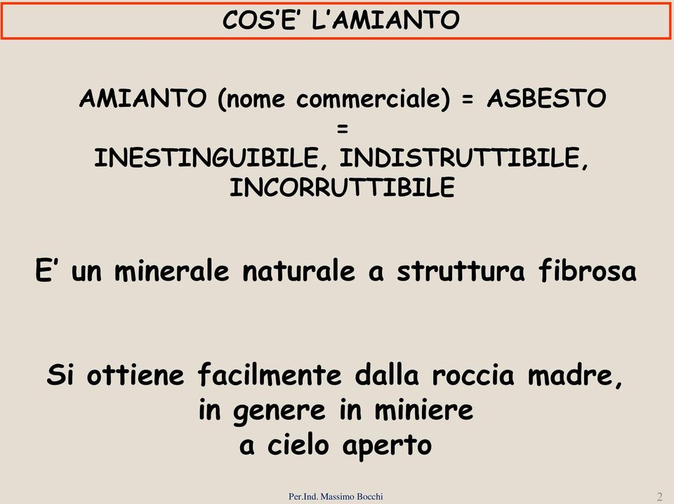 minerale naturale a struttura fibrosa Si ottiene