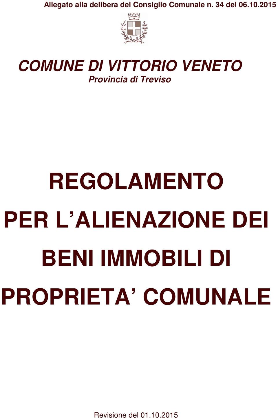 2015 COMUNE DI VITTORIO VENETO Provincia di Treviso