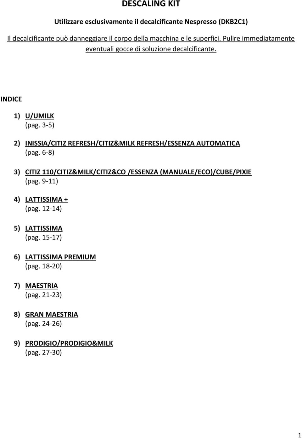 3-5) 2) INISSIA/CITIZ REFRESH/CITIZ&MILK REFRESH/ESSENZA AUTOMATICA (pag.