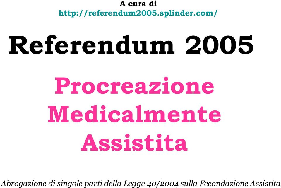 Medicalmente Assistita Abrogazione di