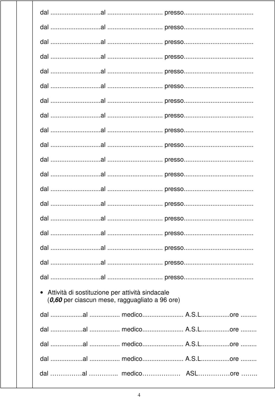 . medico ASL ore.. 4
