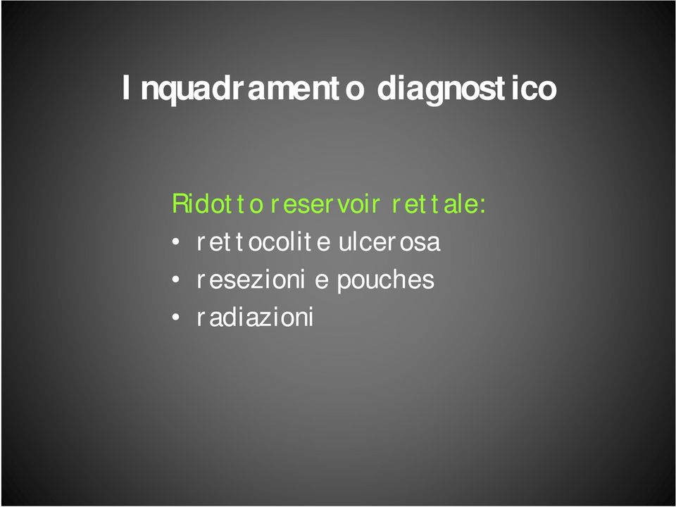 rettale: rettocolite