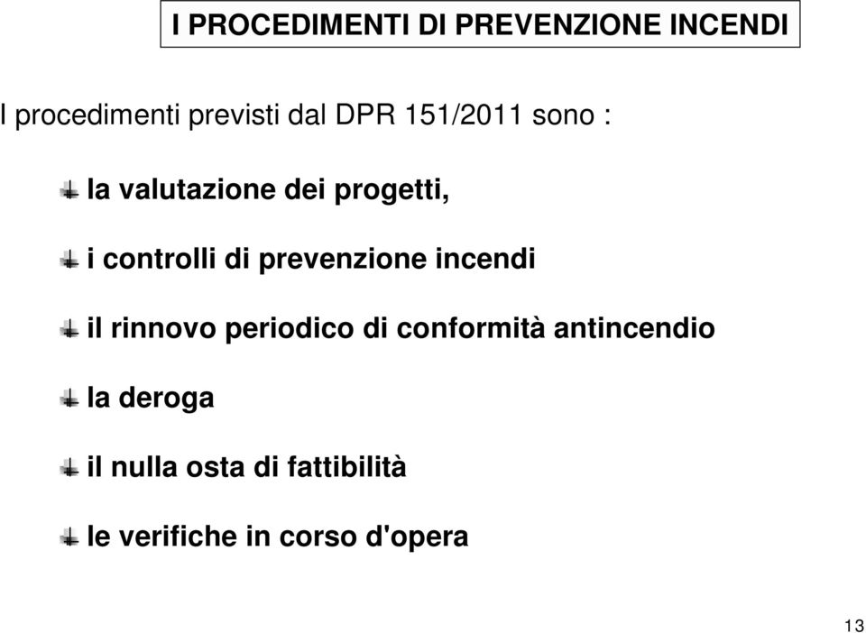 prevenzione incendi il rinnovo periodico di conformità antincendio