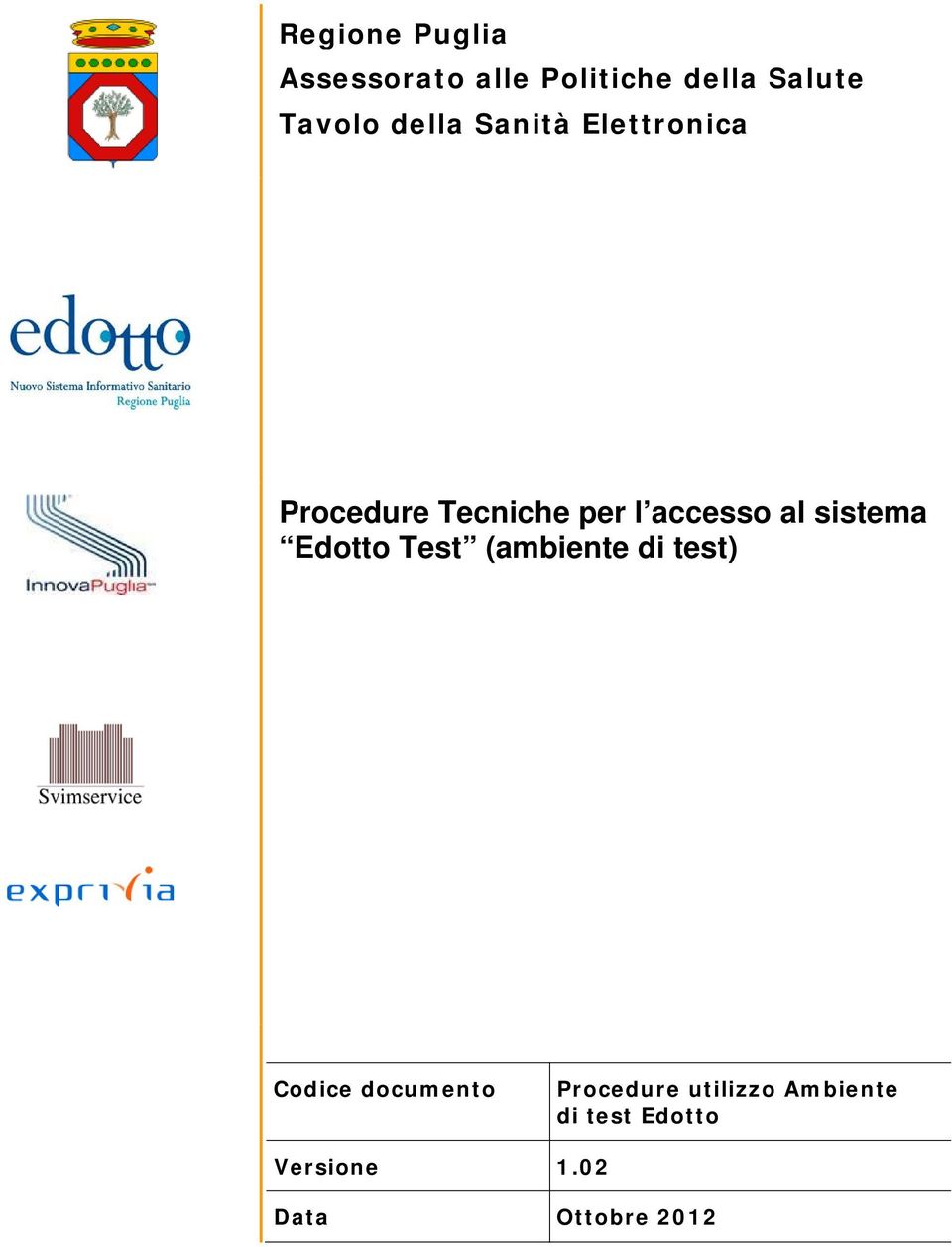 sistema Edotto Test (ambiente di test) Codice documento