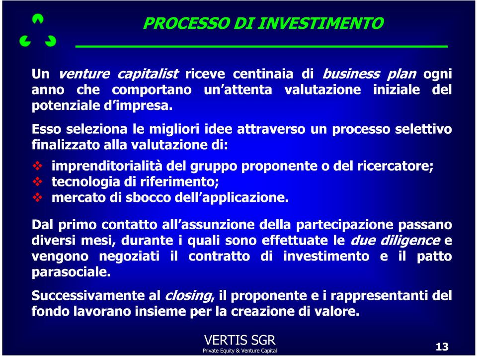 riferimento; mercato di sbocco dell applicazione.