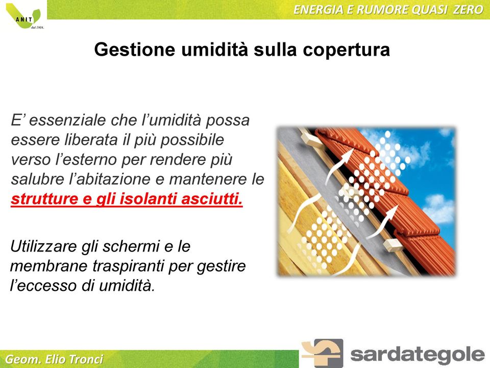 salubre l abitazione e mantenere le strutture e gli isolanti asciutti.