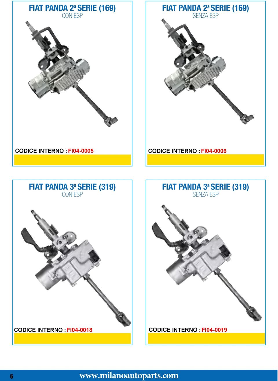 SENZA ESP CODICE INTERNO : FI04-0005 CODICE INTERNO : FI04-0006 FIAT