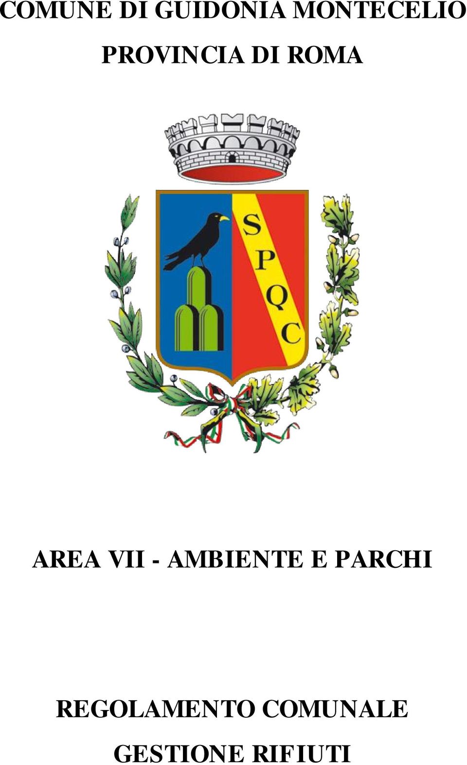 AREA VII - AMBIENTE E PARCHI