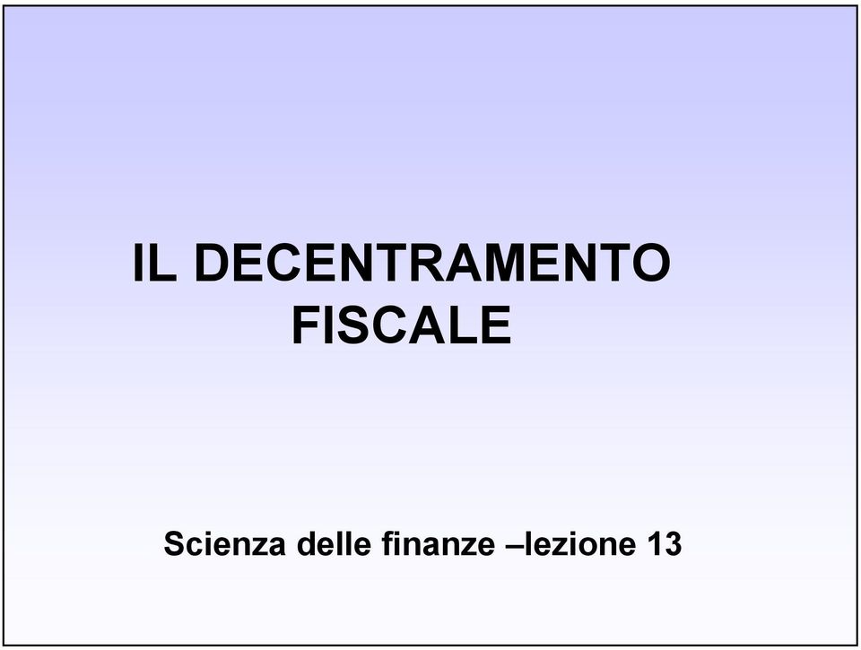 FISCALE